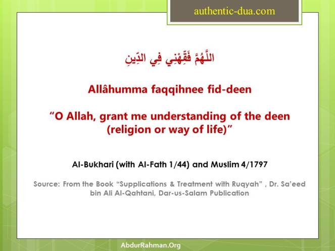 Allâhumma faqqihnee fid-deen