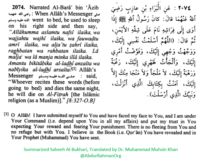Whoever recites these words (before going to bed) and dies the same night, he will die on Al-Fitrah [the Islamic religion (as a Muslim)]